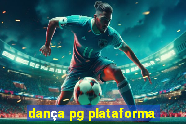 dança pg plataforma